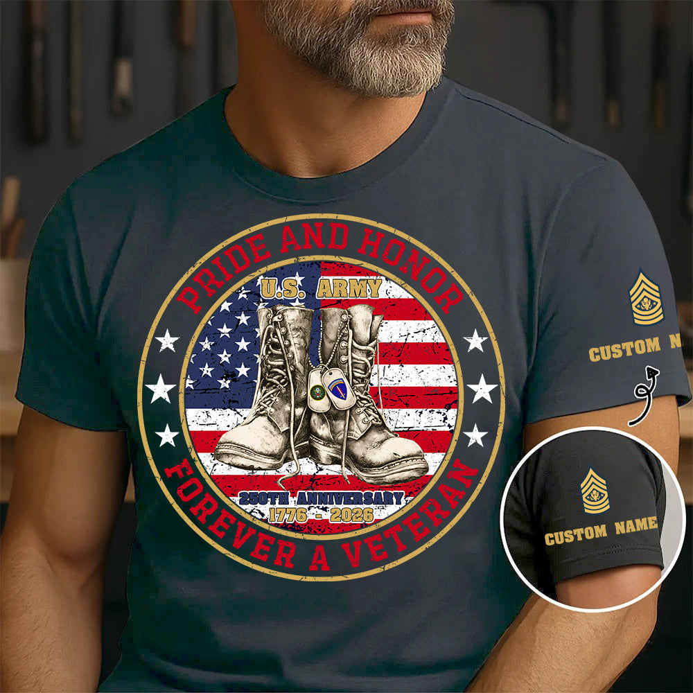 Army Division - Pride And Honor Forever A Veteran - Personalized Shirt, Custom Military Unit Branch Shirt, 250th USA Tee, Independence Day Shirt - 17772480