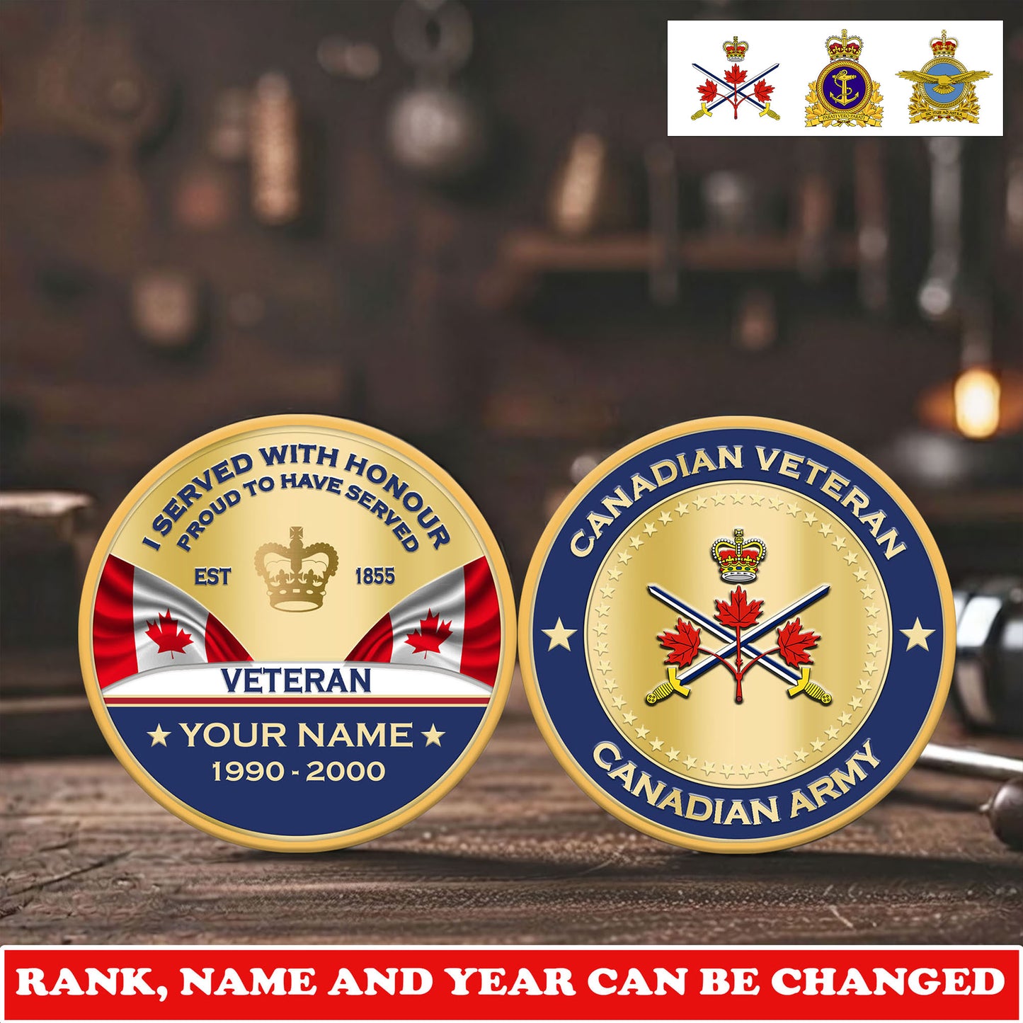 Personalized Canada Veteran/ Soldier With Rank, Name And Year Challenge Coin - 17731008