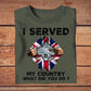 Personalized United Kingdom Solider/ Veteran Camo With Name And Rank T-Shirt - I Served My Country - 2002230001