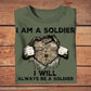 Personalized United Kingdom Solider/ Veteran Camo With Name And Rank T-Shirt - I Am A Soldier I Will Always Be A Soldier - 3003230004