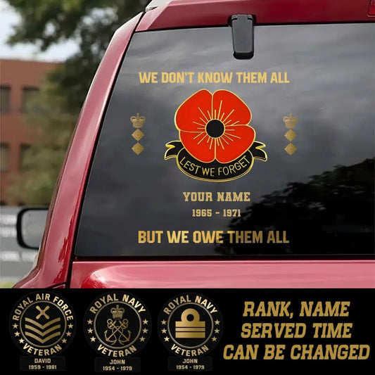 Personalized We Don't Know Them All But We Owe Them All British Veteran/Soldier Decal Printed - 1509230001