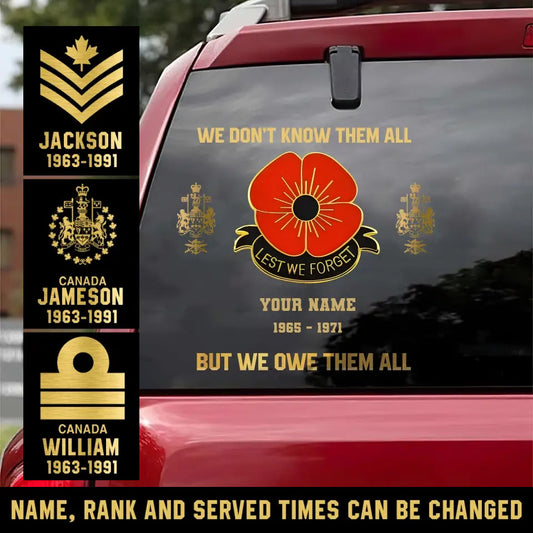 Personalized We Don't Know Them All But We Owe Them All Canadian Veteran/Soldier Decal Printed - 1509230001