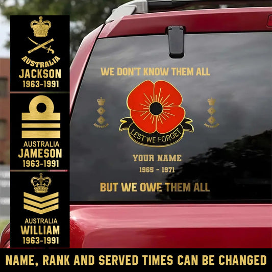 Personalized We Don't Know Them All But We Owe Them All Australian Veteran/Soldier Decal Printed - 16947360
