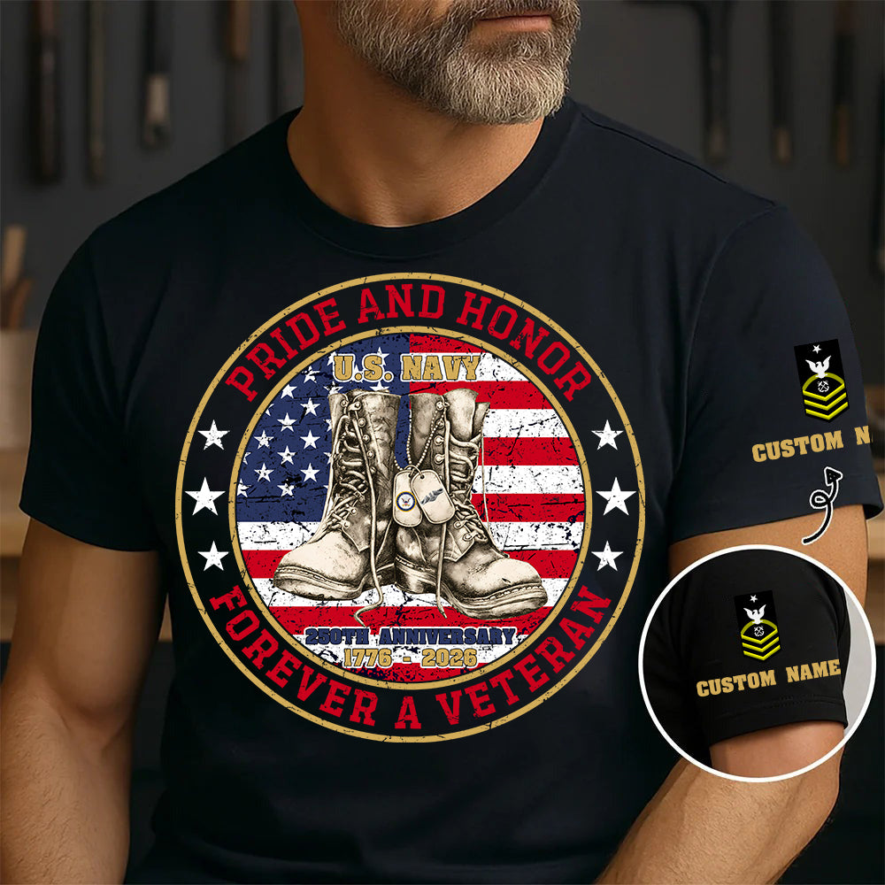 Navy Badge - Pride And Honor Forever A Veteran - Personalized Shirt, Custom Military Unit Branch Shirt, 250th USA Tee, Independence Day Shirt - 17772480