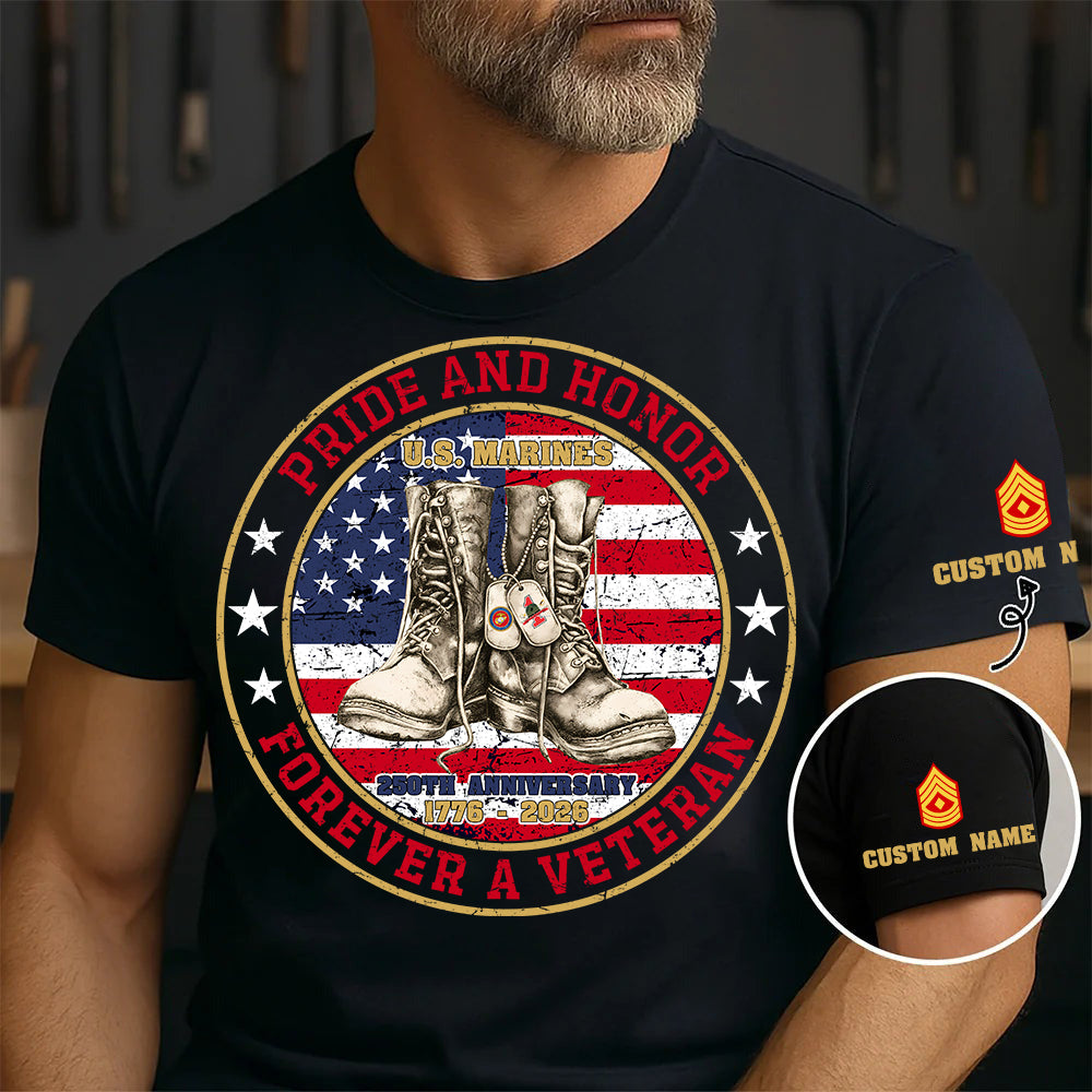 Marine Battalions - Pride And Honor Forever A Veteran - Personalized Shirt, Custom Military Unit Branch Shirt, 250th USA Tee, Independence Day Shirt - 17772480