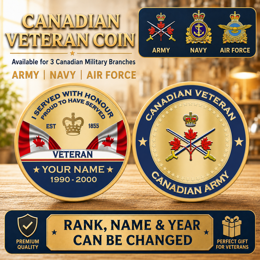 Personalized Canada Veteran/ Soldier With Rank, Name And Year Challenge Coin - 17731008