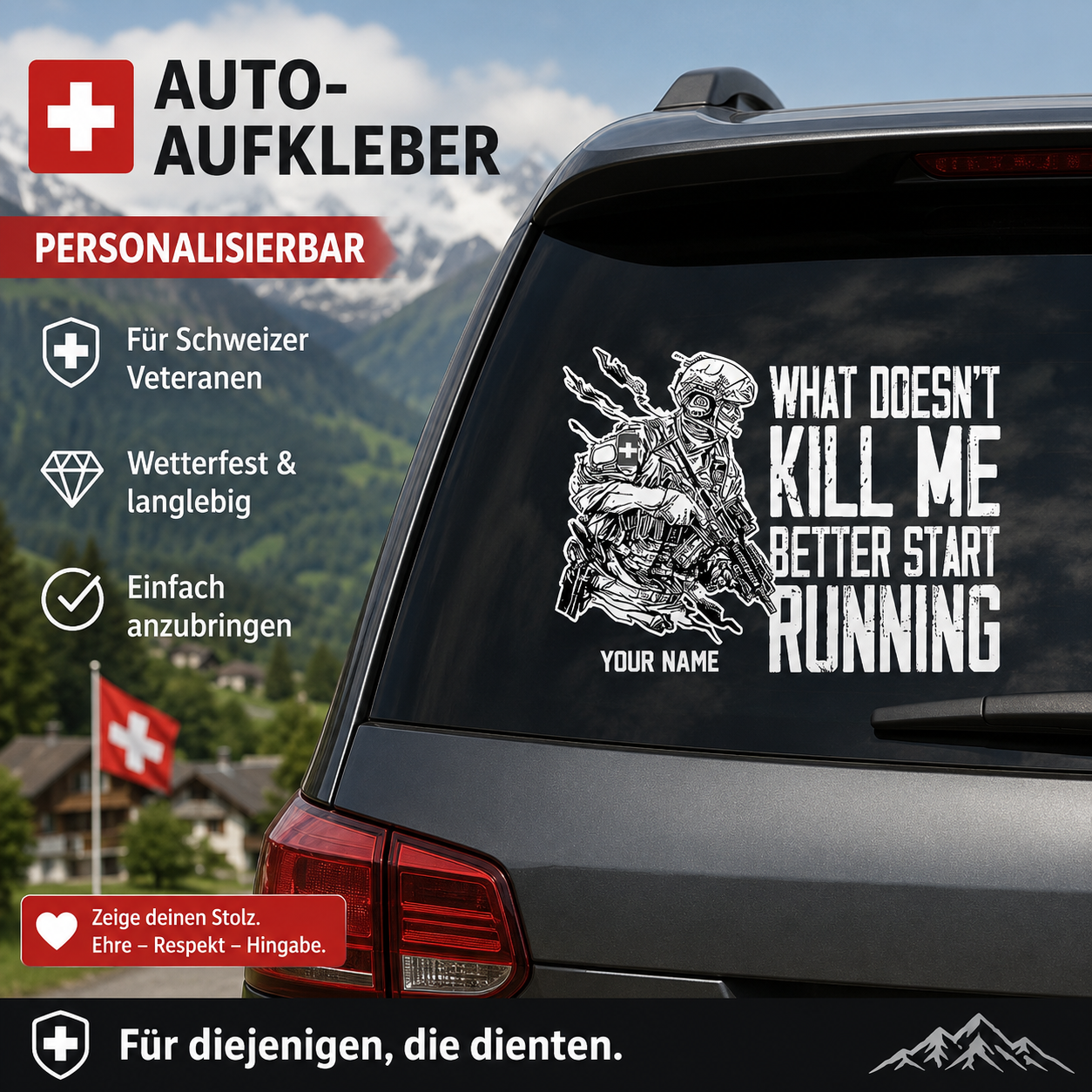 Personalized What Doesn't Kill Me Better Start Running Swiss Veteran/Soldier Decal Printed - 16769376