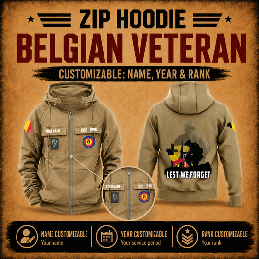 Personalized Belgium Soldier/Veteran Tactical Zip Hoodie, Lest We Forget - QK1780099204