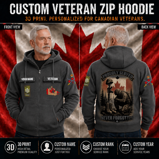 Personalized Canada Soldier/Veteran Tactical Zip Hoodie, Proudly Served, Never Forgotten - QK1780272003