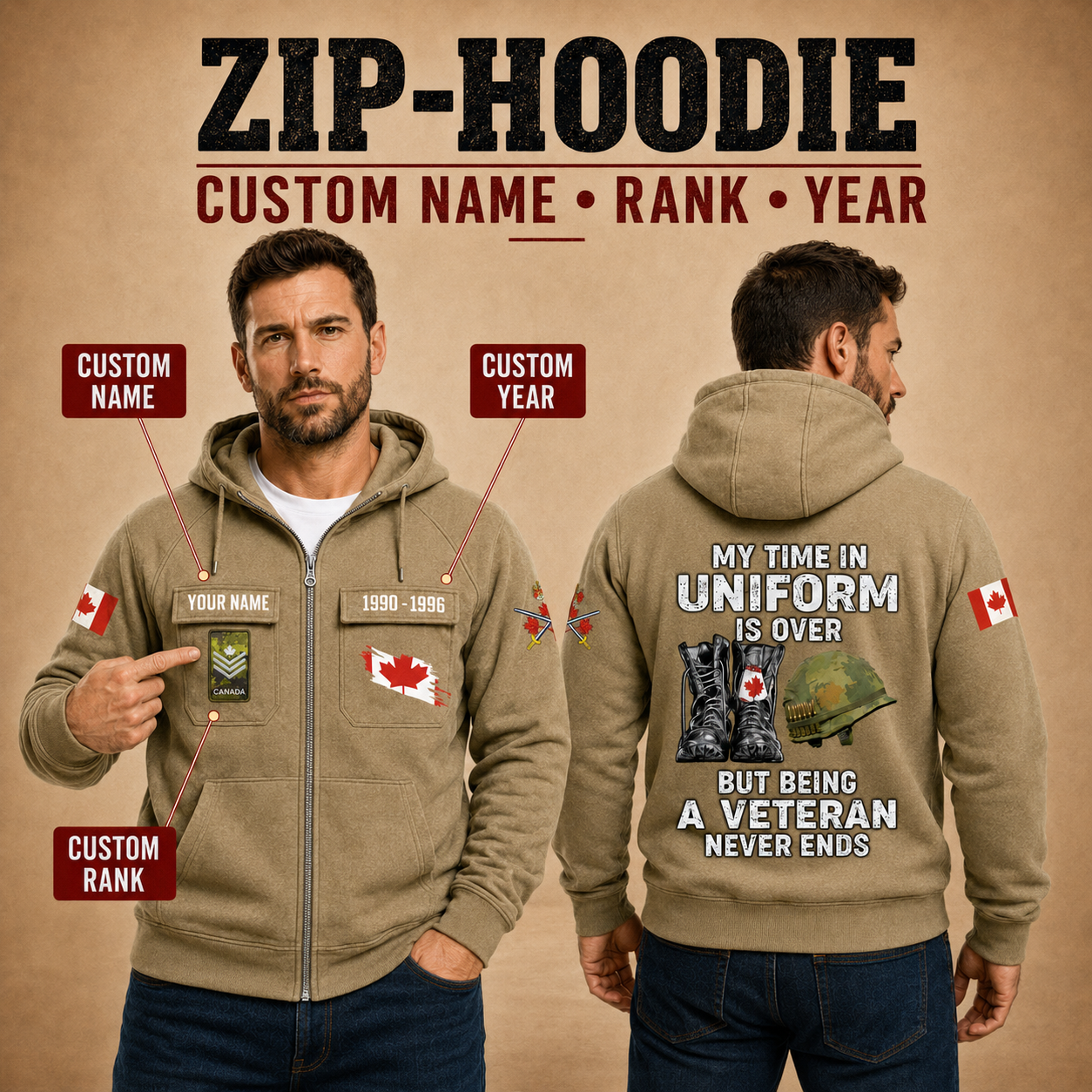 Personalized Canada Soldier/Veteran Tactical Zip Hoodie, My Time In Uniform Is Over - QK1780012803