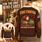 Fire Fighter Care Behind Courage brown personalized sports sweatshirt, thank-you gift