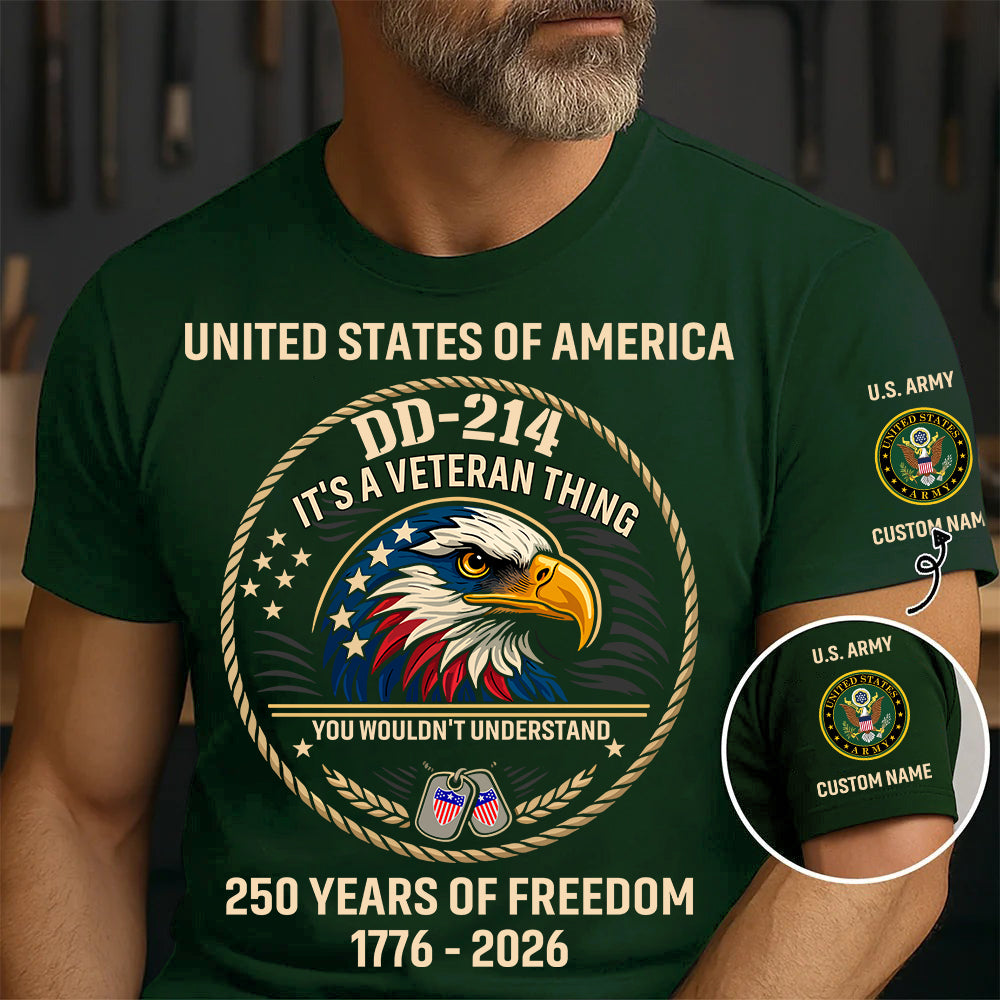 Army Branch - DD-214 It's A Veteran Things - Personalized Shirt, Custom Veteran Military Branch Shirt, 250th USA Tee, Independence Day Shirt, Veteran Shirt, 4th Of July Tee - 1776729602