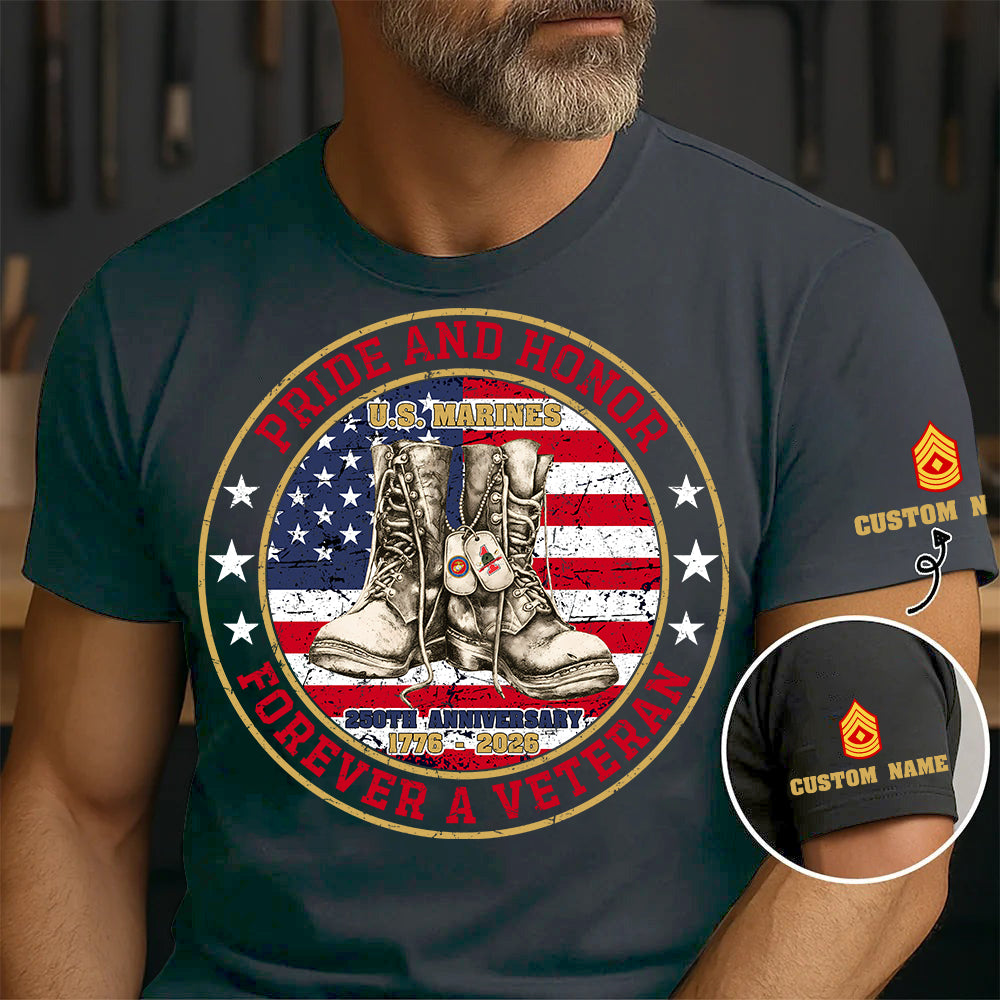 Marine Battalions - Pride And Honor Forever A Veteran - Personalized Shirt, Custom Military Unit Branch Shirt, 250th USA Tee, Independence Day Shirt - 17772480
