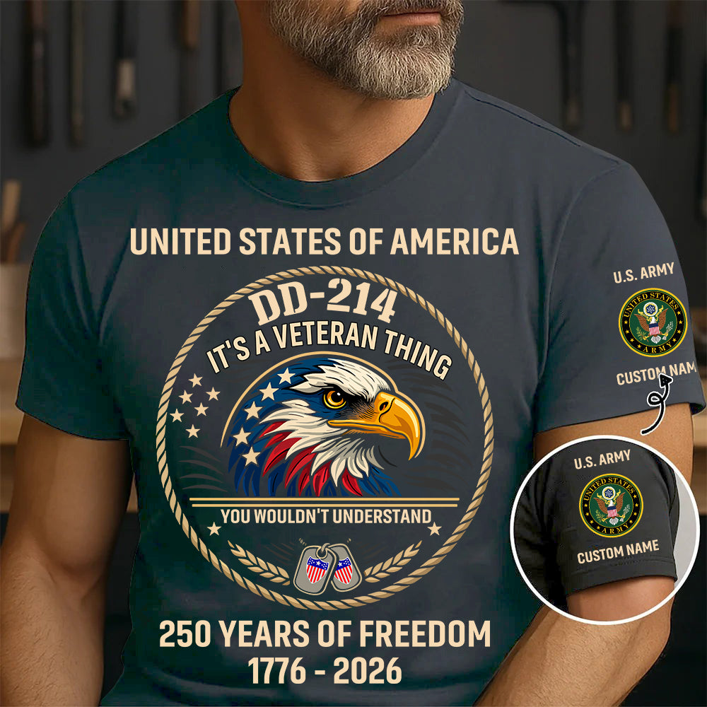 Army Branch - DD-214 It's A Veteran Things - Personalized Shirt, Custom Veteran Military Branch Shirt, 250th USA Tee, Independence Day Shirt, Veteran Shirt, 4th Of July Tee - 1776729602
