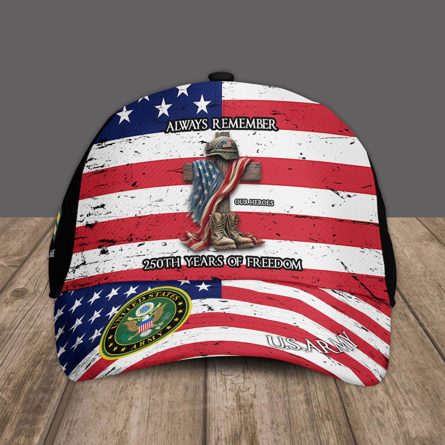 Army Division - Always Remember Our Heroes 250 Years Of Freedom - Personalized Military Cap, USA Cap, Custom Military Branch, Patriotic Gift - 17767296