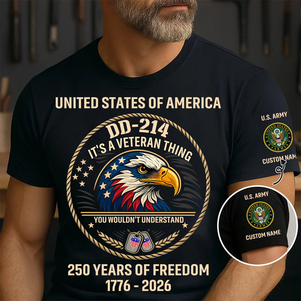 Army Branch - DD-214 It's A Veteran Things - Personalized Shirt, Custom Veteran Military Branch Shirt, 250th USA Tee, Independence Day Shirt, Veteran Shirt, 4th Of July Tee - 1776729602