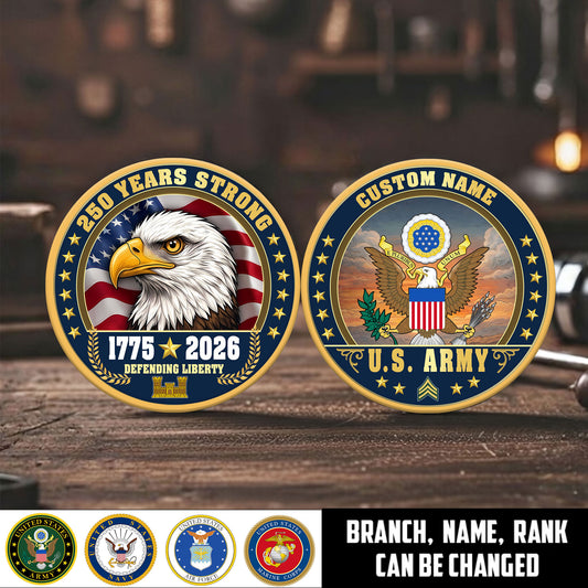 Army Branch - Personalized US Veteran/ Soldier With Rank, Name And Year 250th Anniversary Coin - 1776643202