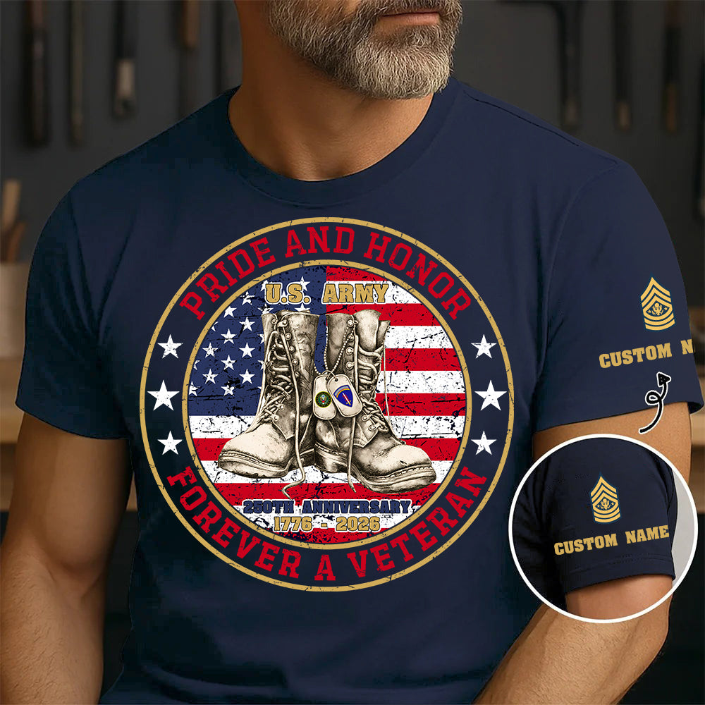 Army Division - Pride And Honor Forever A Veteran - Personalized Shirt, Custom Military Unit Branch Shirt, 250th USA Tee, Independence Day Shirt - 17772480