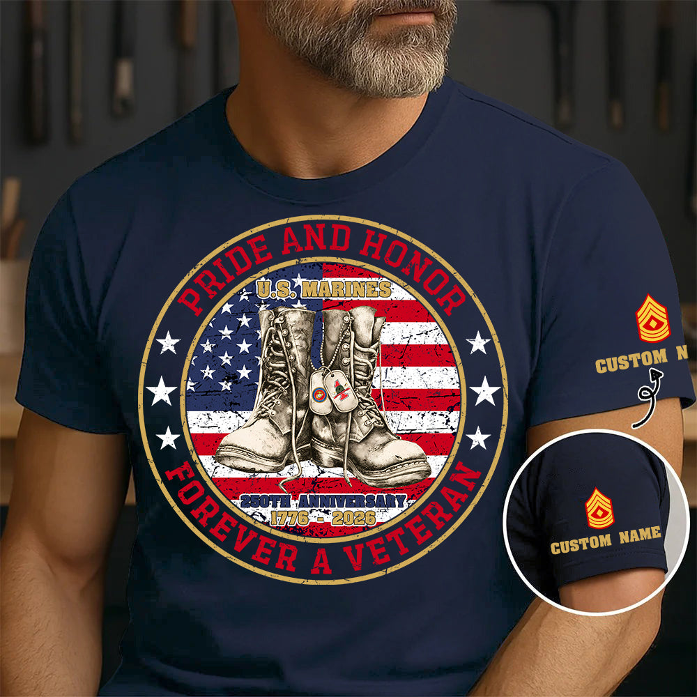 Marine Battalions - Pride And Honor Forever A Veteran - Personalized Shirt, Custom Military Unit Branch Shirt, 250th USA Tee, Independence Day Shirt - 17772480