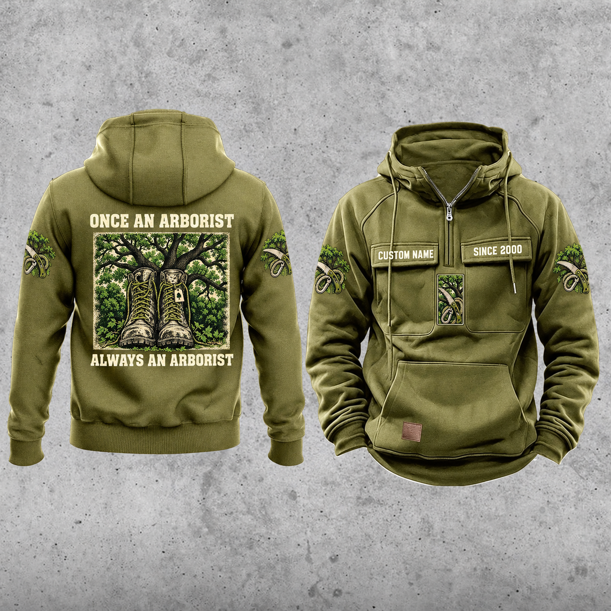 Arborist Once and Always Vintage Hoodie in Military Green, separate front and back views with CUSTOM NAME and SINCE 2000 chest samples, tree-care sleeve motifs, plain lower pouch and framed work-boots back artwork.