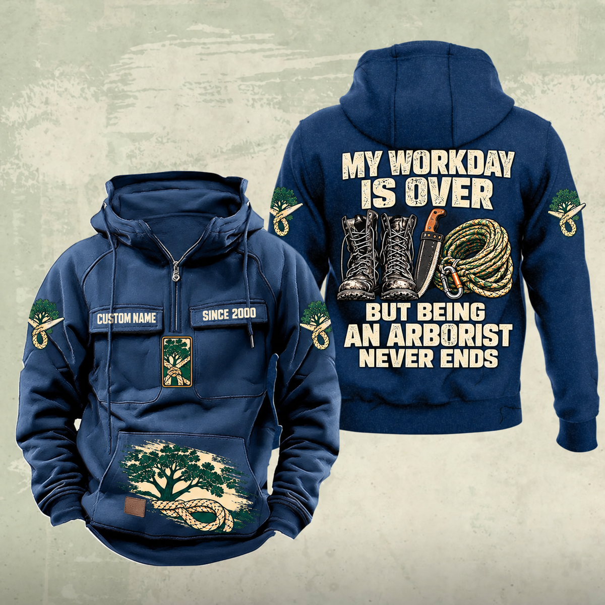 Arborist Never Ends Vintage Hoodie in Dark Blue, front and back views with CUSTOM NAME and SINCE 2000 sample chest text, tree-care graphics, work boots, pruning saw and rope coil.