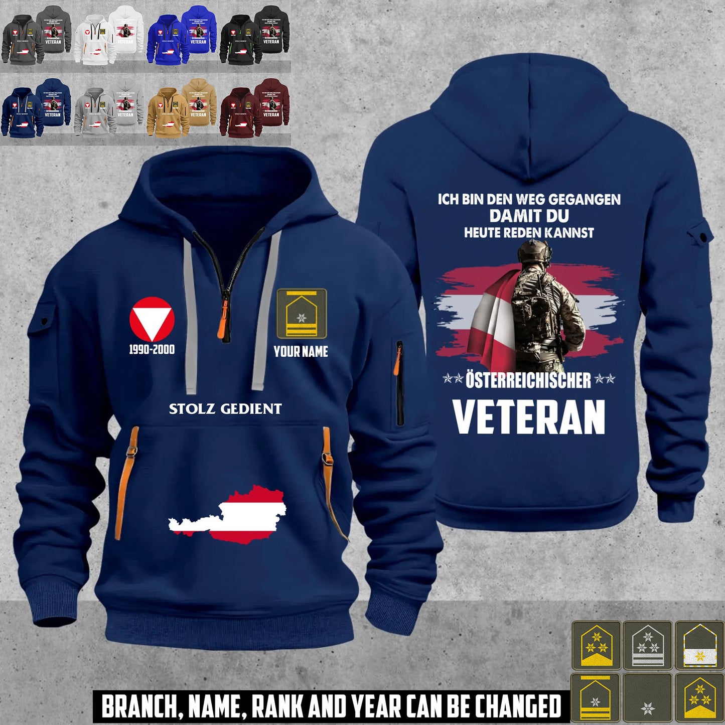 Personalized Austria Soldier/ Veteran With Name, Year And Rank Zip Hoodie Multicolor - 17666208