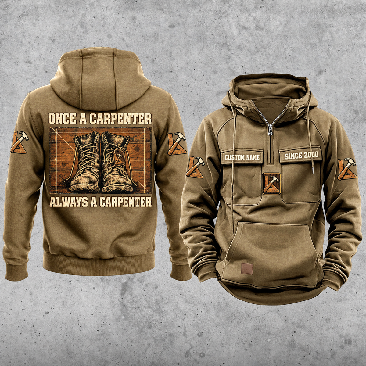 Carpenter Once and Always Vintage Hoodie in Kaki, front and back views with sample text CUSTOM NAME and SINCE 2000, hammer-and-square motifs and framed work-boot back artwork.
