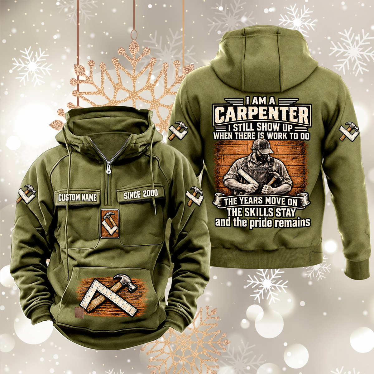 Carpenter Skills and Pride Vintage Hoodie in Military Green, front and back views with sample text CUSTOM NAME and SINCE 2000, carpenter portrait back graphic, square-and-hammer sleeve symbols and lower-front motif.