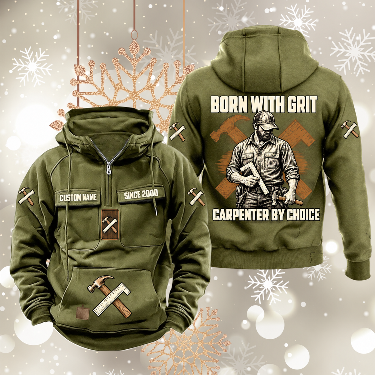 Carpenter By Choice Vintage Hoodie in Military Green, front and back views with sample text CUSTOM NAME and SINCE 2000, carpenter portrait and crossed hammer-and-square artwork.