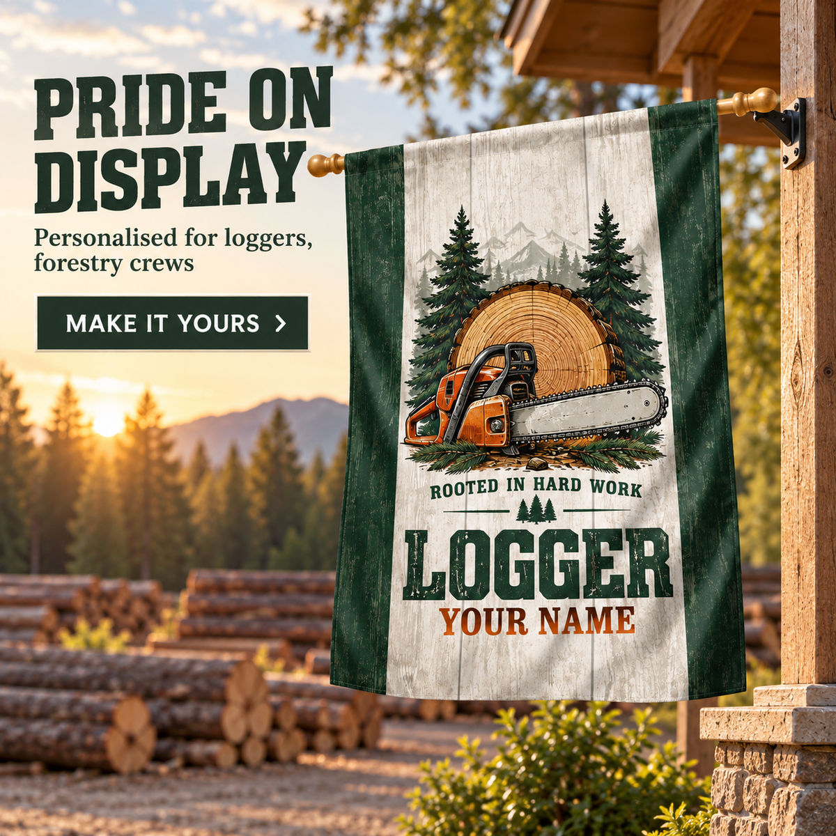 Personalized Logger House Flag - Proud Legacy - advertising image