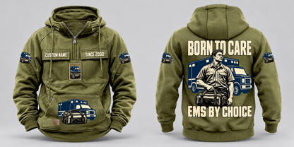 EMS By Choice Vintage Hoodie in Military Green, separated complete front and back views with sample chest text CUSTOM NAME and SINCE 2000 and BORN TO CARE / EMS BY CHOICE portrait artwork.