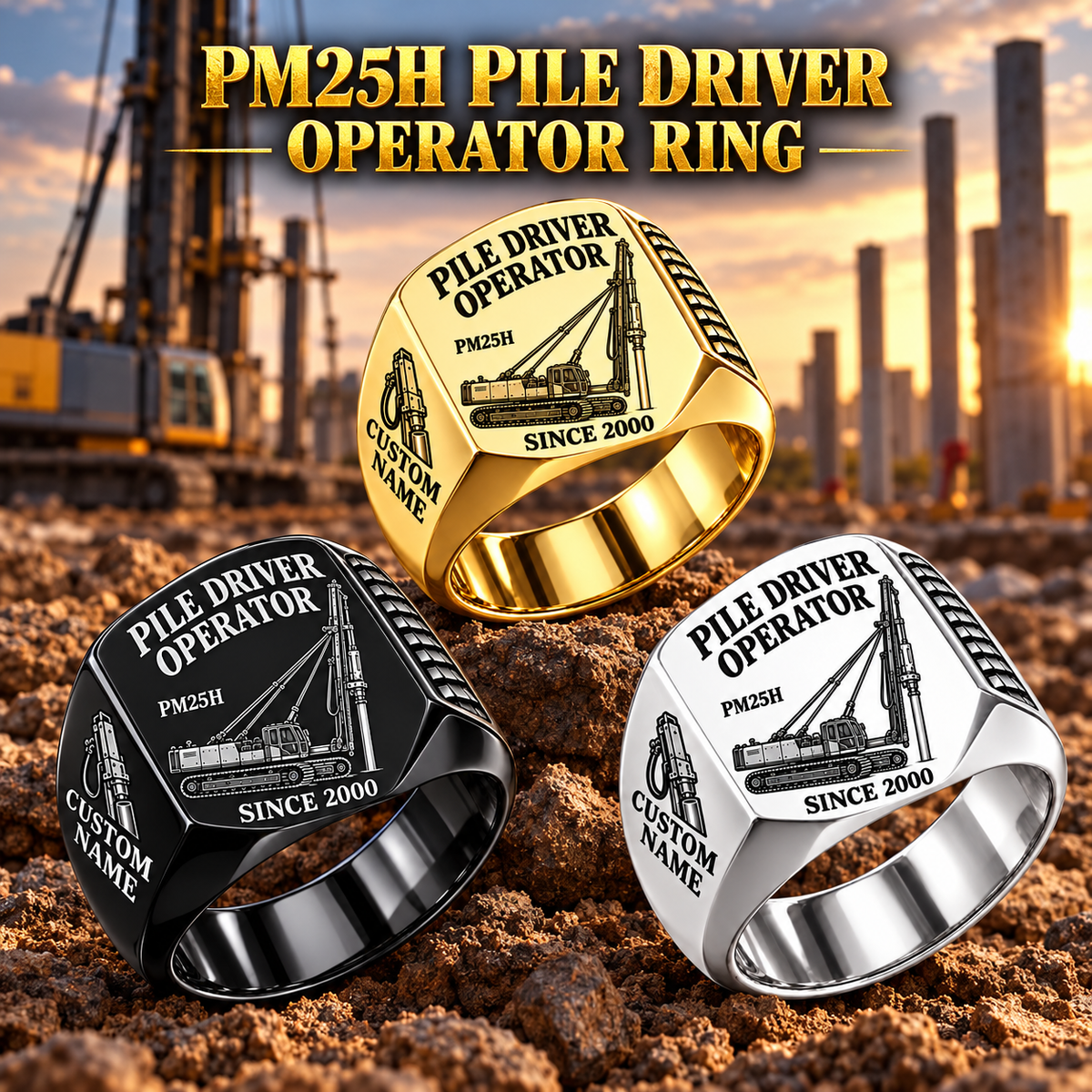 Hero personalized PM25H pile driver operator signet ring with original unbranded machinery, CUSTOM NAME and SINCE 2000.