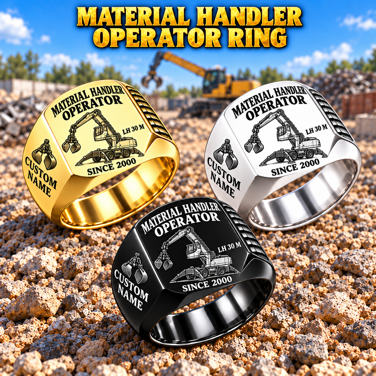 Hero personalized LH 30 M material handler operator signet ring with original unbranded machinery, CUSTOM NAME and SINCE 2000.