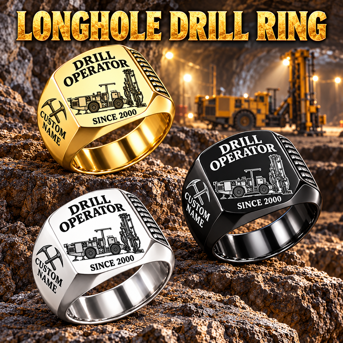 DL311 Longhole Drill Operator Ring in Silver, Gold and Black finishes, flat machine engraving, CUSTOM NAME and SINCE 2000 sample text.