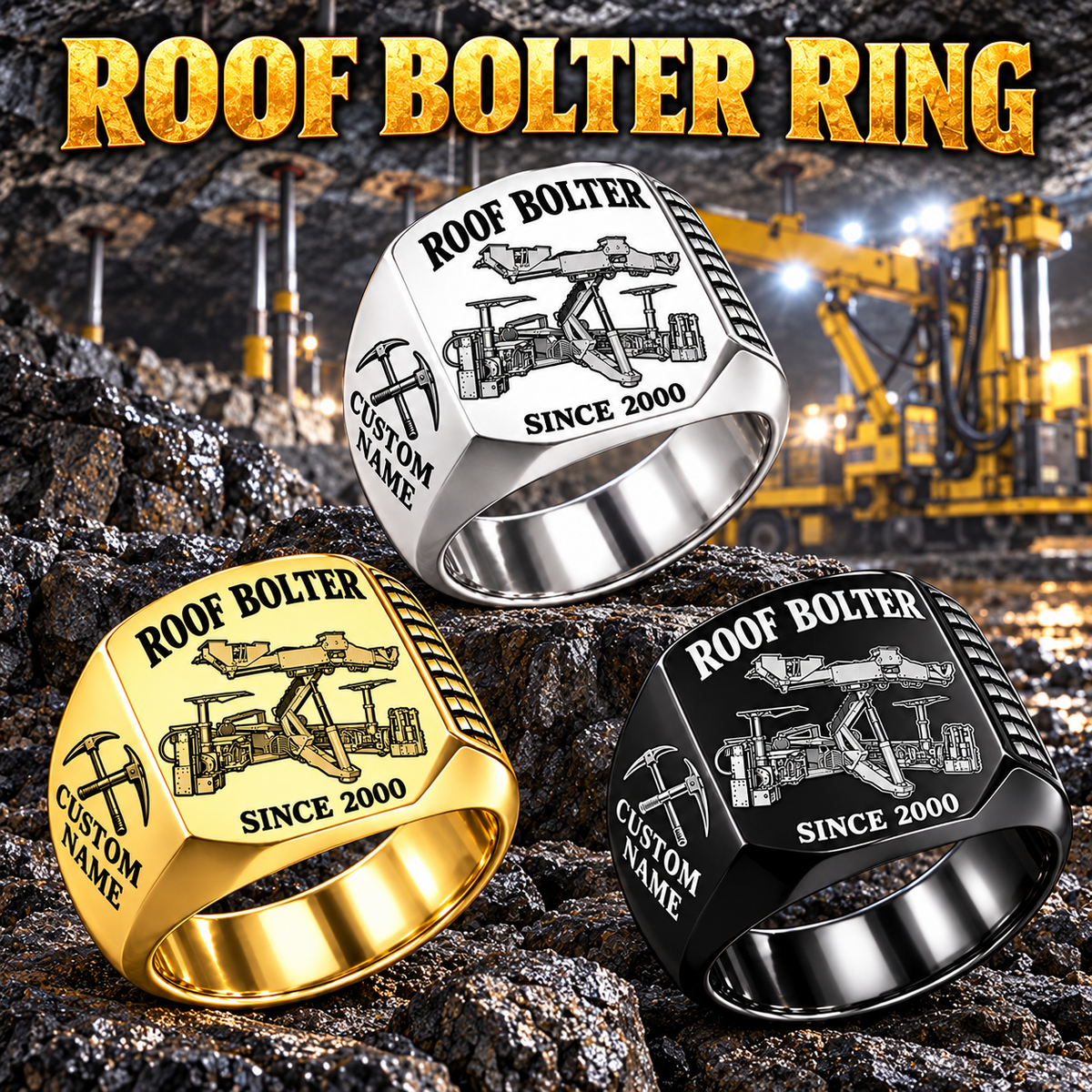 DDR Rock/Roof Bolter Operator Ring in Silver, Gold and Black finishes, flat machine engraving, CUSTOM NAME and SINCE 2000 sample text.