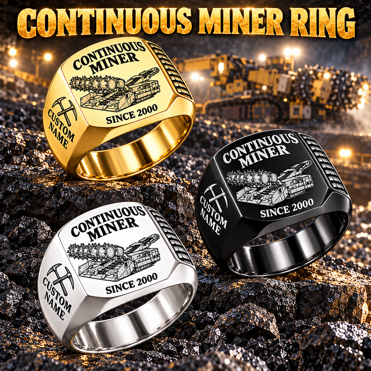 14CM15 Continuous Miner Operator Ring in Silver, Gold and Black finishes, flat machine engraving, CUSTOM NAME and SINCE 2000 sample text.