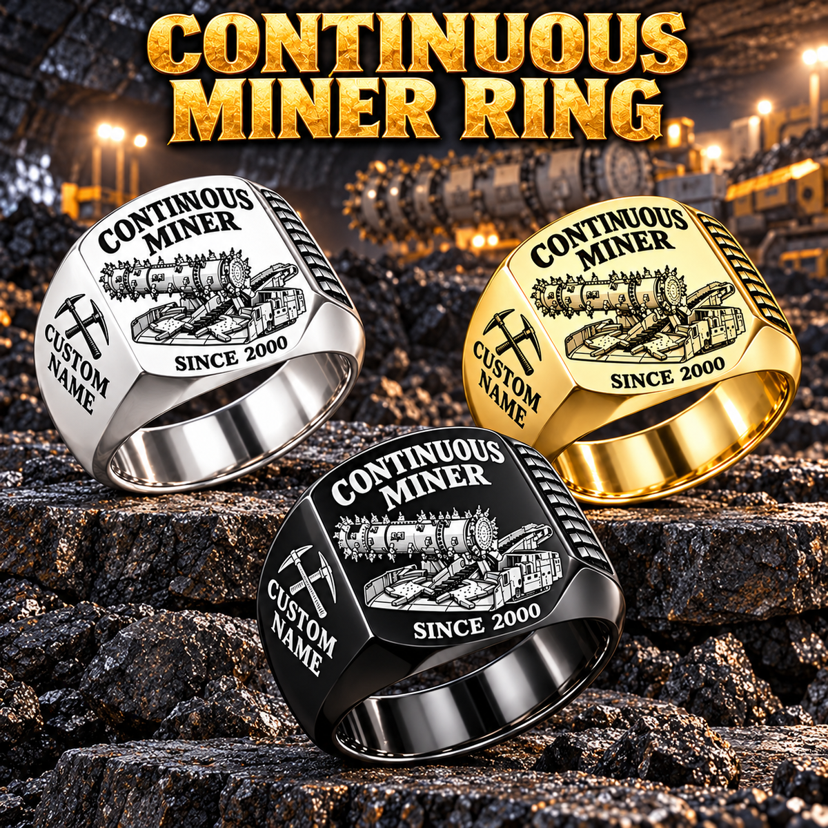 14CM27 Continuous Miner Operator Ring in Silver, Gold and Black finishes, flat machine engraving, CUSTOM NAME and SINCE 2000 sample text.