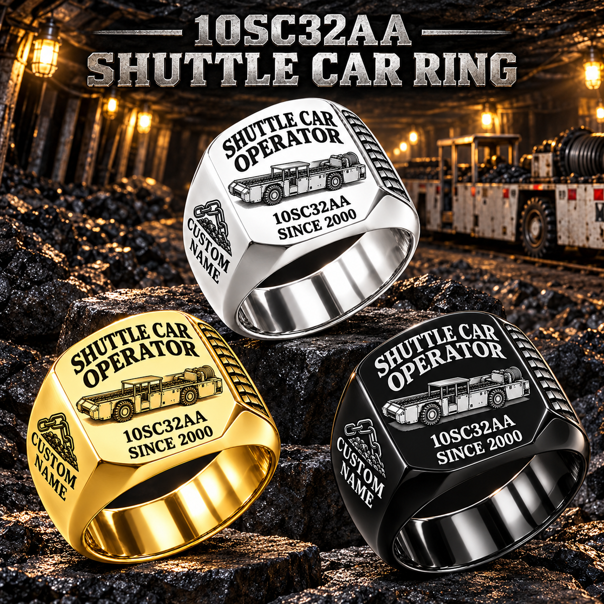10SC32AA Center-Drive Shuttle Car Operator Ring in Silver, Gold and Black finishes, flat machine engraving, CUSTOM NAME and SINCE 2000 sample text.