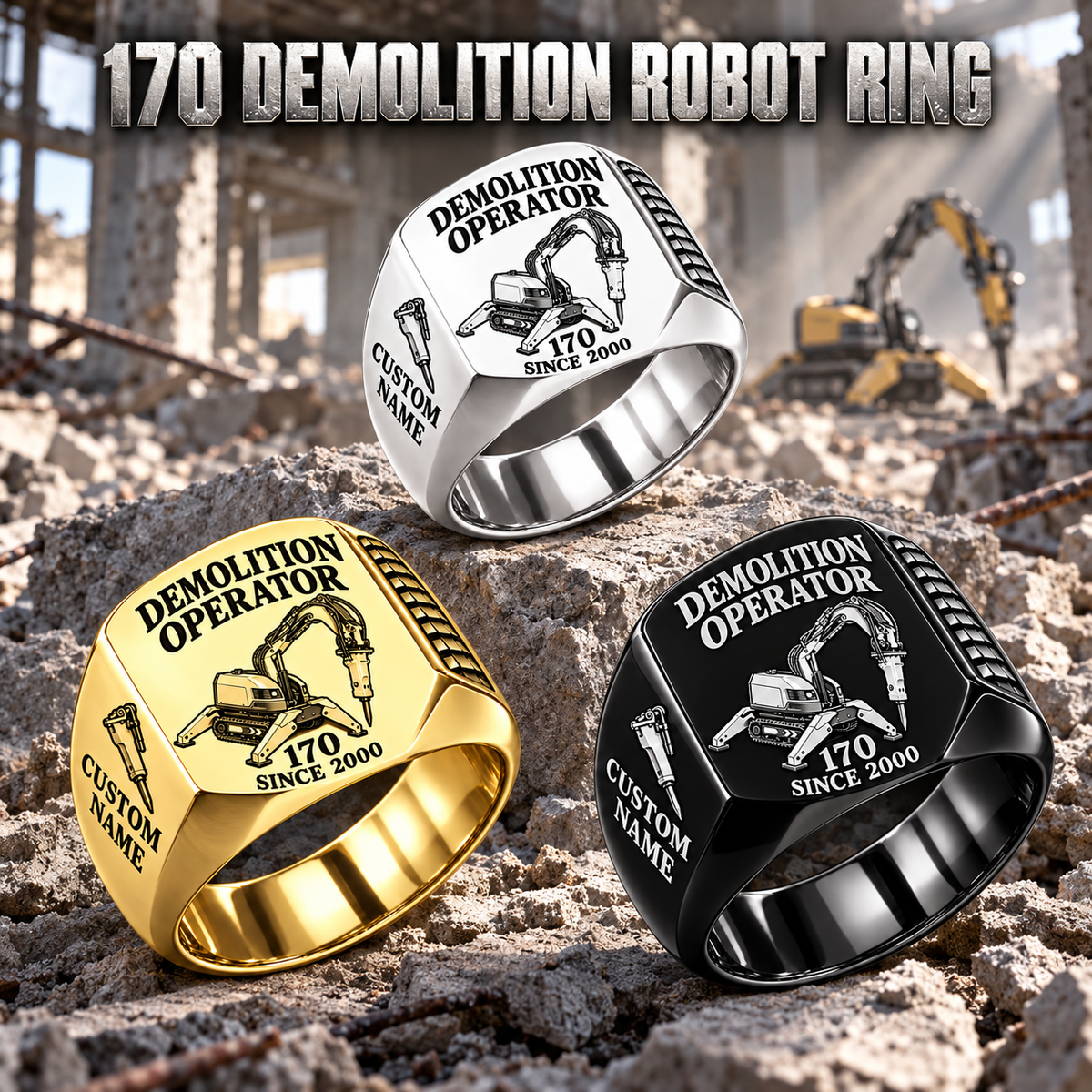170 Demolition Robot Operator Ring in Silver, Gold and Black finishes, flat machine engraving, CUSTOM NAME and SINCE 2000 sample text.
