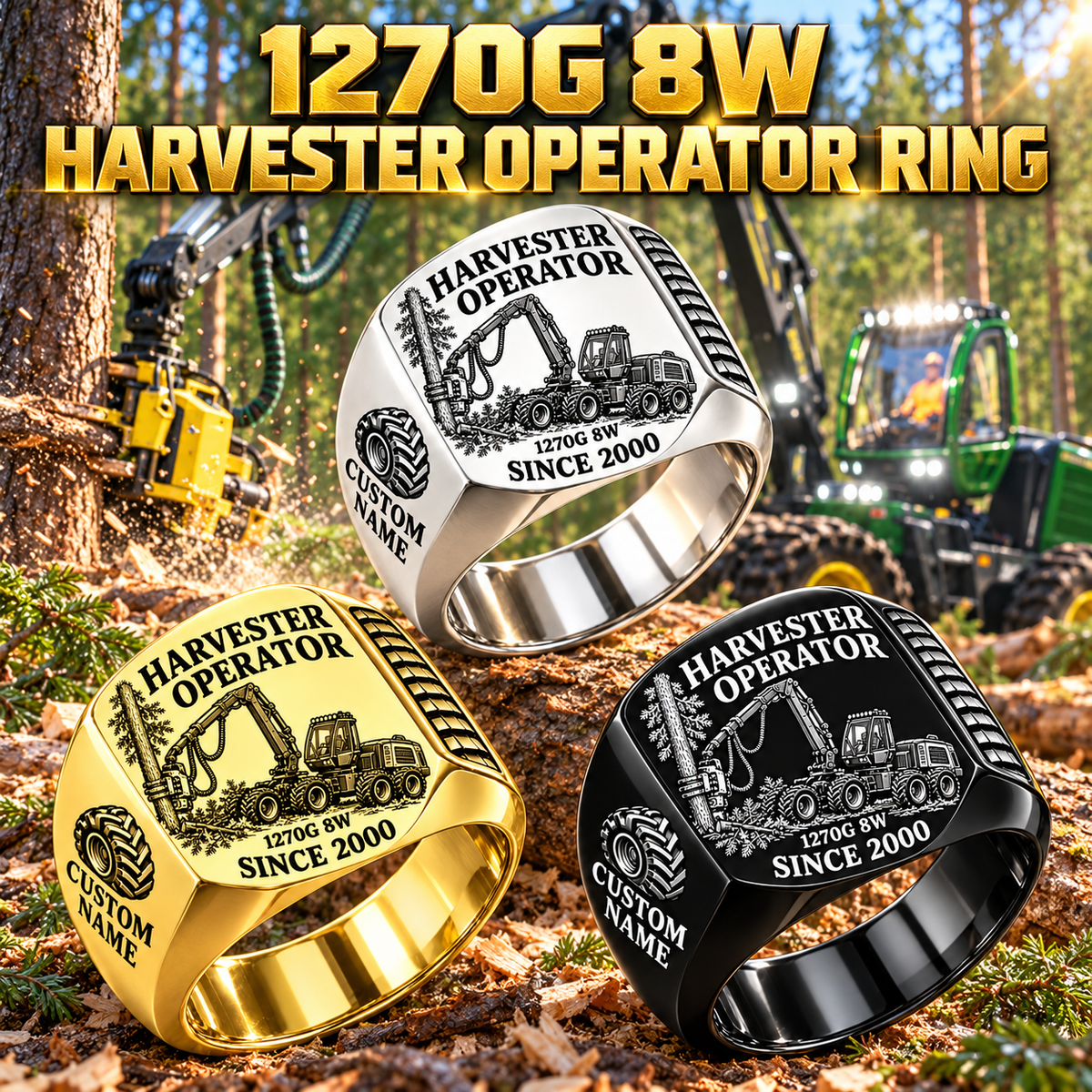 John Deere 1270G 8W Harvester Operator ring in Silver, Gold and Black, with CUSTOM NAME and SINCE 2000, at a forest harvesting site