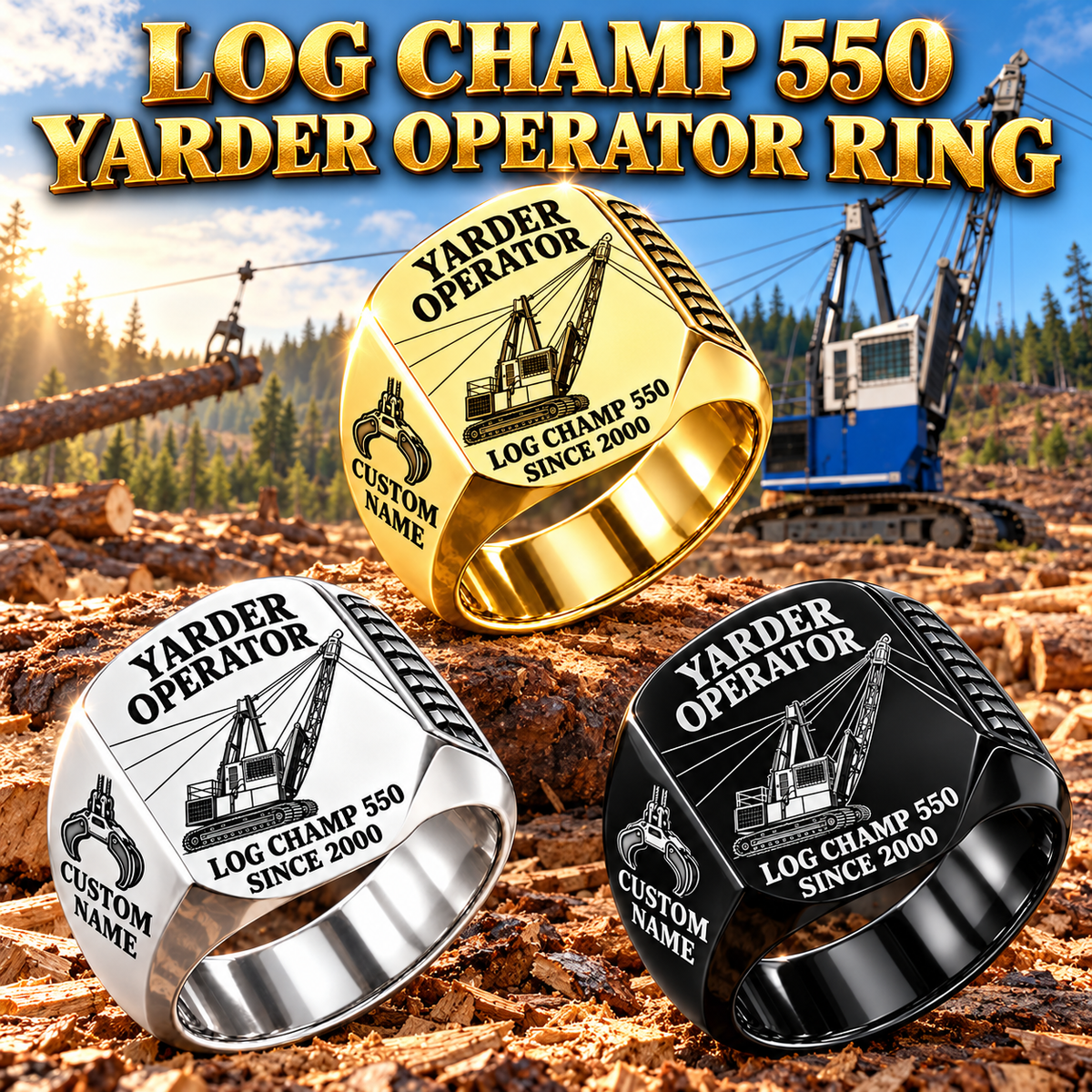 T-MAR Log Champ 550 Yarder Operator Ring: Silver, Gold and Black signet rings with flat machine engraving, CUSTOM NAME and SINCE 2000.