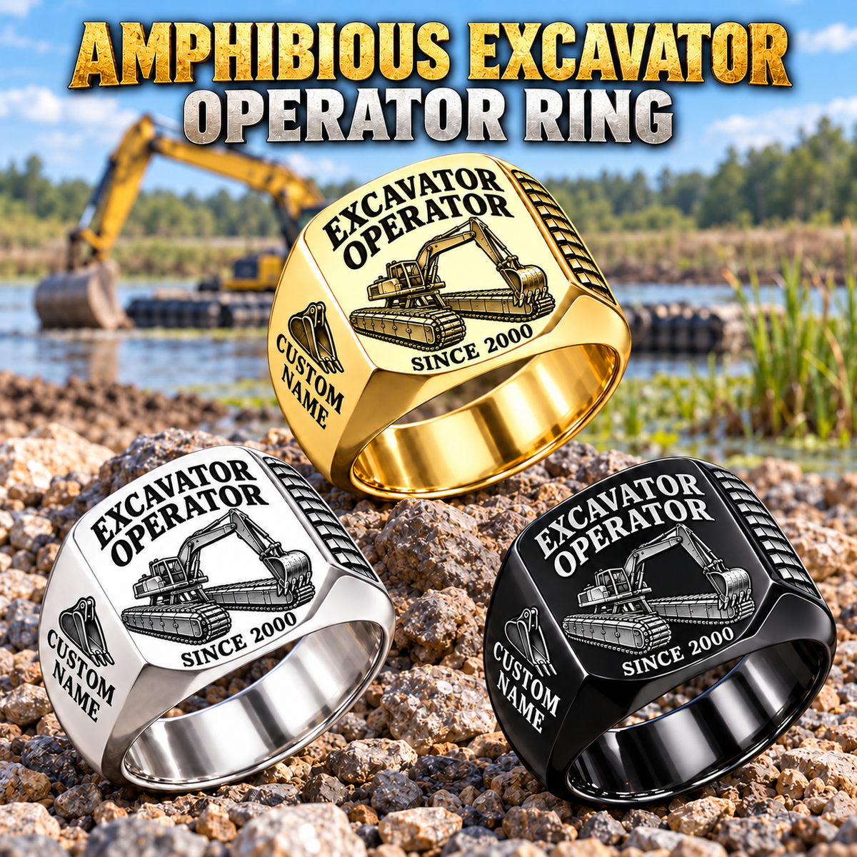 amphibious excavator operator signet ring, Silver, Gold and Black finishes, sample name and year artwork