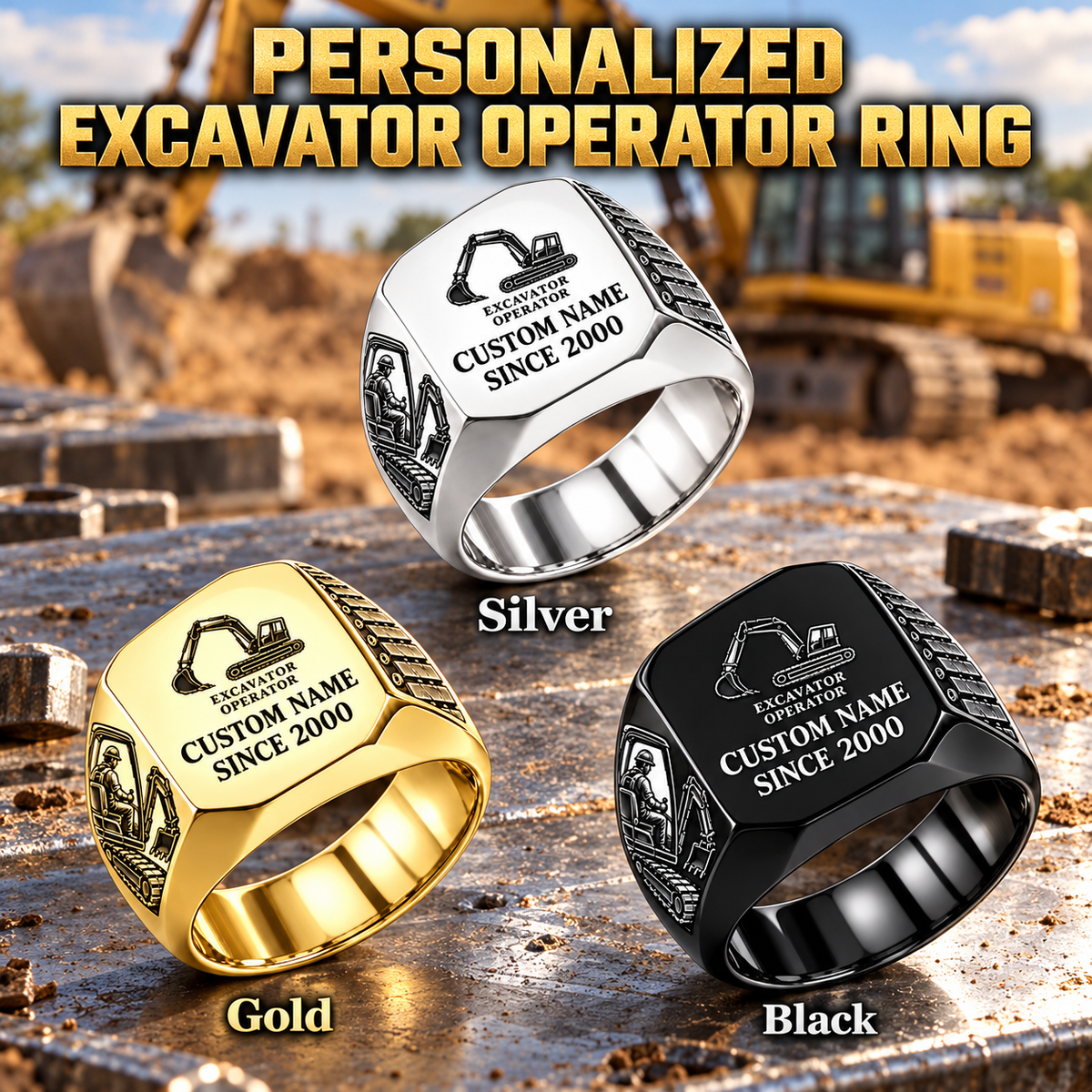 Excavator Operator Signature Crest personalized ring in Silver, Gold and Black with CUSTOM NAME and SINCE 2000 on a excavator operator-themed background