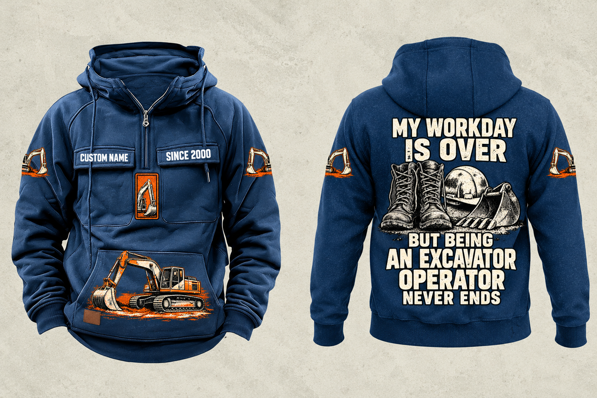 Excavator Operator Never Ends Vintage Hoodie in Dark Blue, separate complete front and back views with sample text CUSTOM NAME and SINCE 2000, excavator sleeve and front graphics, and boots, hard hat and excavator-bucket back artwork.
