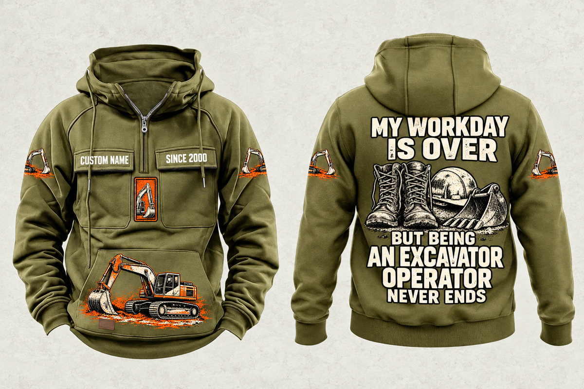 Excavator Operator Never Ends Vintage Hoodie in Military Green, separate complete front and back views with sample text CUSTOM NAME and SINCE 2000, excavator sleeve and front graphics, and boots, hard hat and excavator-bucket back artwork.