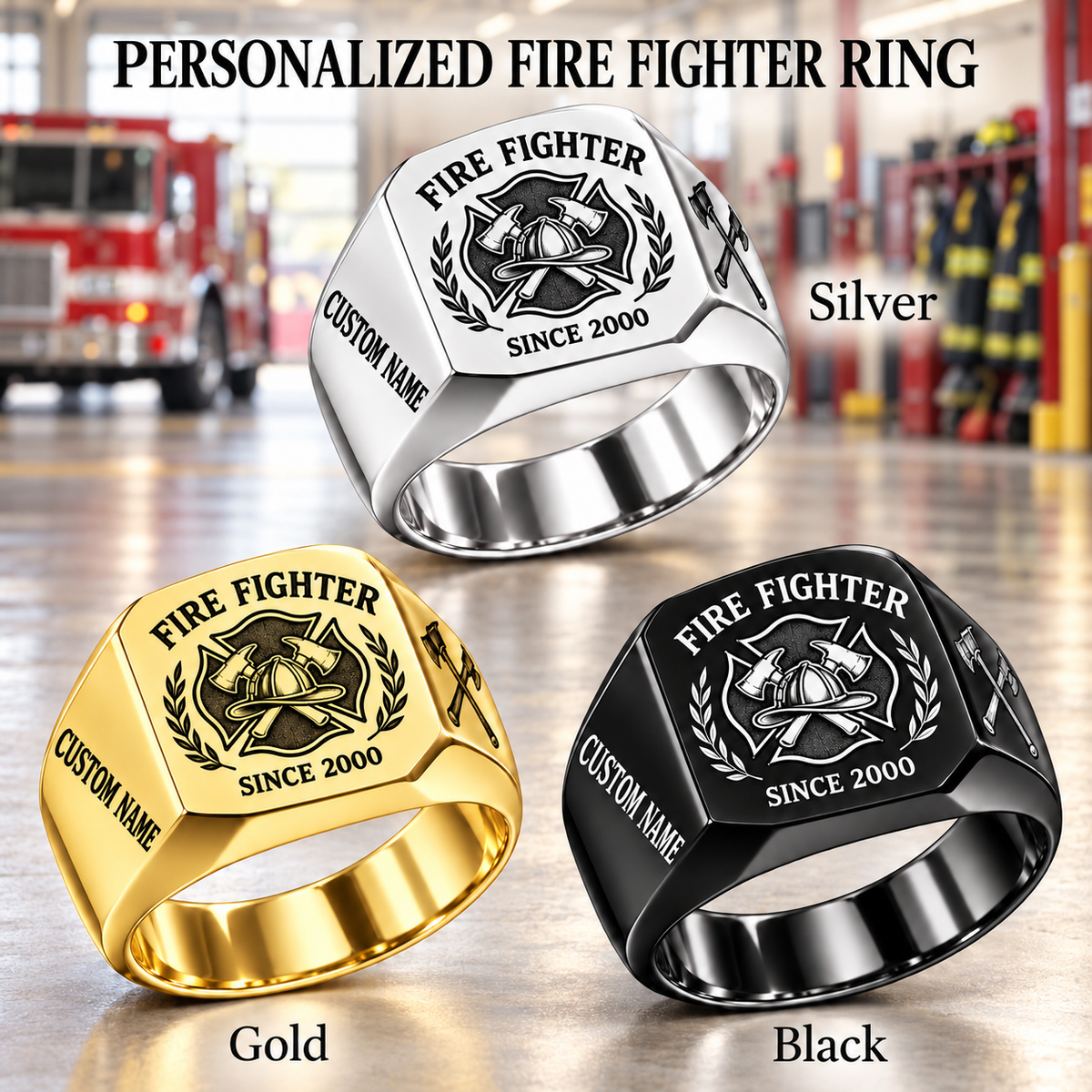 Firefighter Heritage Emblem personalized ring advertisement showing Silver, Gold and Black rings with CUSTOM NAME and SINCE 2000 on a firefighter-themed background