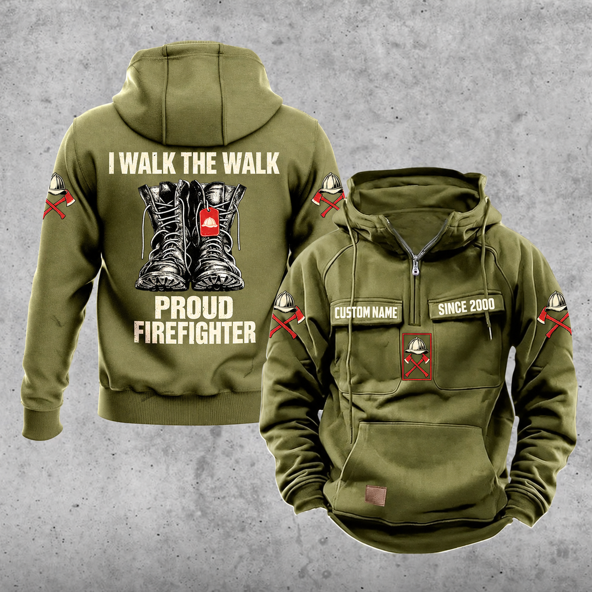 Firefighter Proud Walk Vintage Hoodie in Military Green, front and back views with CUSTOM NAME and SINCE 2000 chest samples, helmet-and-axes sleeve motifs, a plain lower front pouch with brown label, and boots artwork reading I WALK THE WALK, PROUD, FIREFIGHTER.