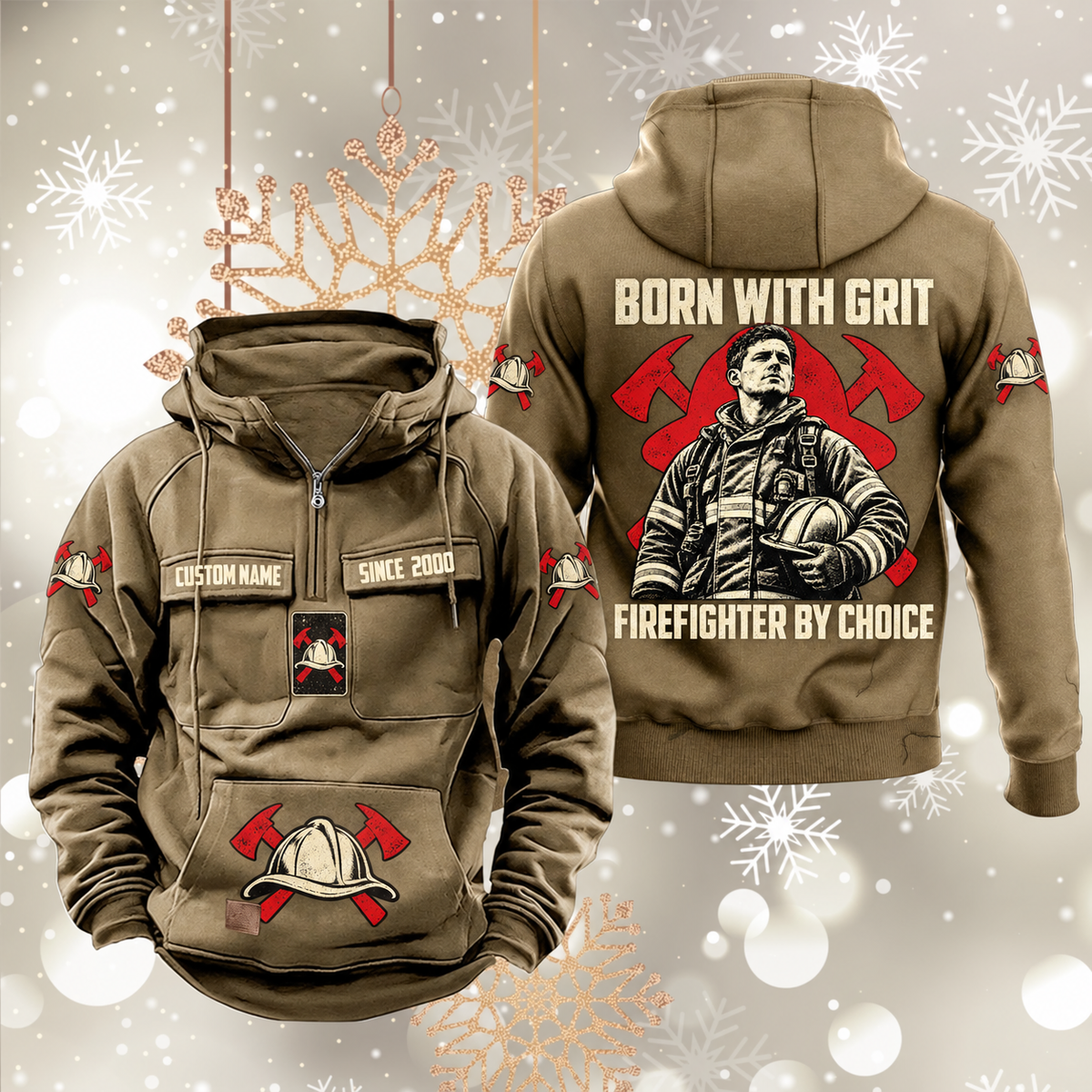 Kaki Firefighter By Choice vintage half-zip hoodie, front and back views with CUSTOM NAME and SINCE 2000 chest samples, helmet-and-crossed-axes motifs, and a firefighter portrait beneath BORN WITH GRIT above FIREFIGHTER BY CHOICE.