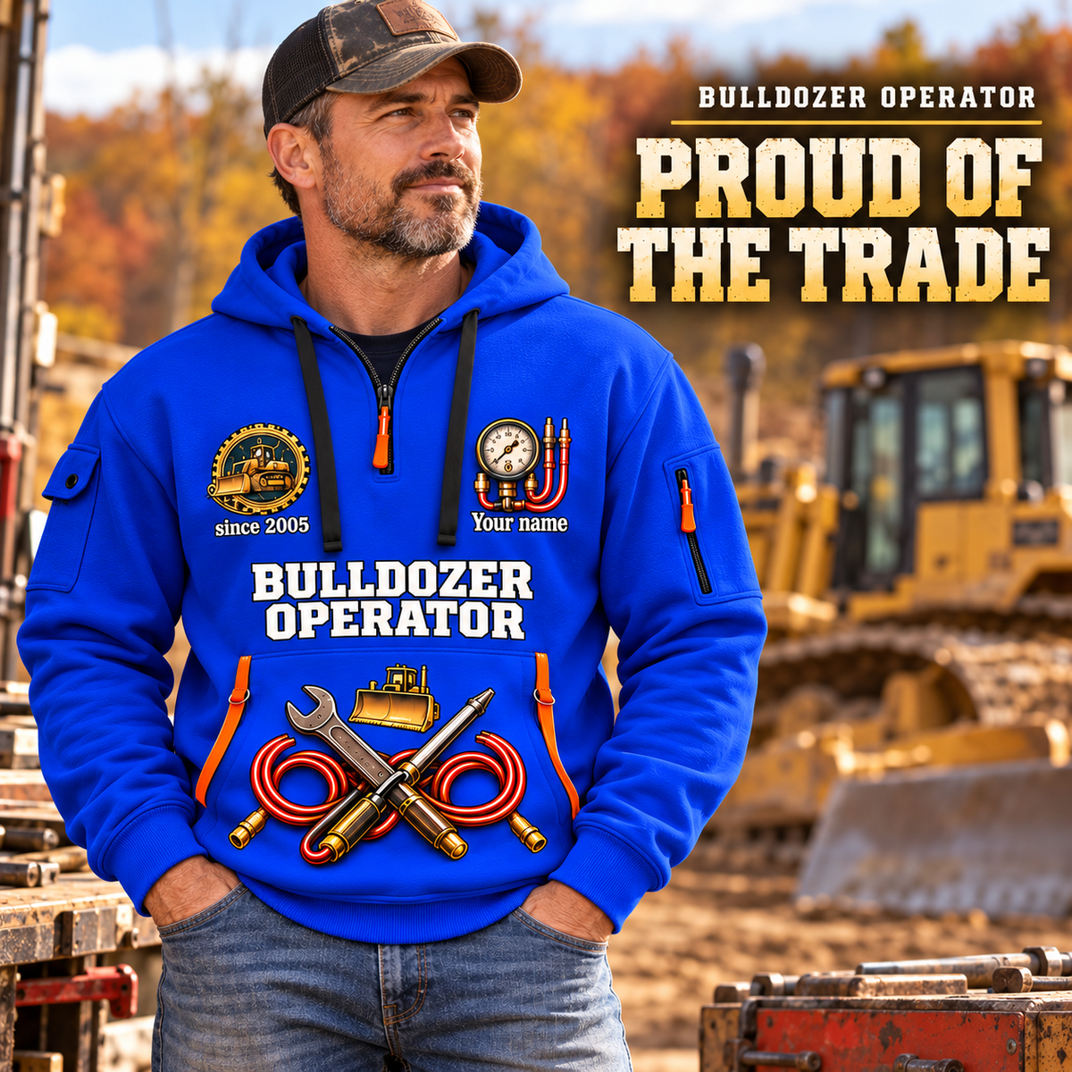 Bulldozer Operator Proud of the Trade Quarter-Zip Hoodie in Blue, worn by an adult male model, preserving the current niche artwork, sample name and year, and hooded quarter-zip garment details.