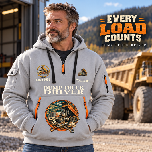 Dump Truck Driver Every Load Counts Quarter-Zip Hoodie in Light Grey, worn by an adult male model, preserving the current niche artwork, sample name and year, and hooded quarter-zip garment details.